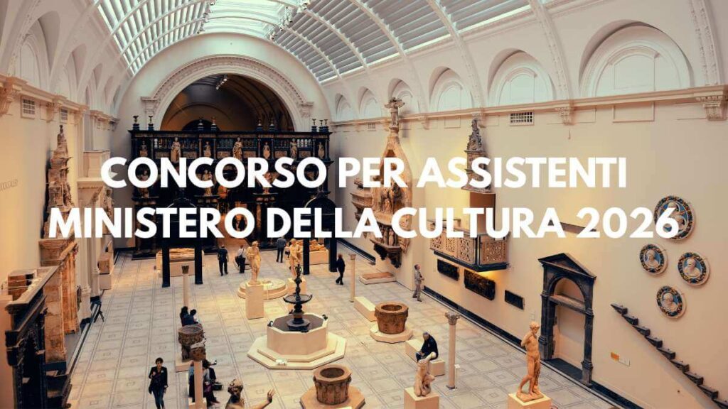 concorso Assistenti Ministero della Cultura 2026 - bando da 1.800 posti per diplomati