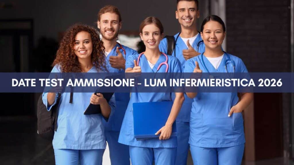 Test di ammissione LUM Infermieristica 2026 - date, requisiti e come prepararsi